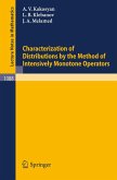 Characterization of Distributions by the Method of Intensively Monotone Operators (eBook, PDF)