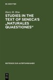 Studies in the Text of Seneca's "Naturales Quaestiones" (eBook, PDF) Studies in the Text of Seneca's "Naturales Quaestiones" (eBook, PDF)