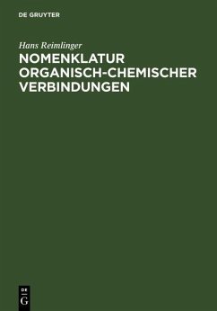 Nomenklatur Organisch-Chemischer Verbindungen (eBook, PDF) - Reimlinger, Hans