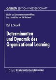 Determinanten und Dynamik des Organizational Learning (eBook, PDF)