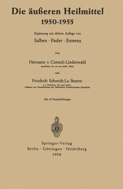 Die äußeren Heilmittel 1950-1955 (eBook, PDF) - Czetsch-Lindenwald, Hermann Von; Schmidt-La Baume, Friedrich