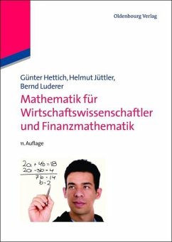 Mathematik für Wirtschaftswissenschaftler und Finanzmathematik (eBook, PDF) - Hettich, Günter; Jüttler, Helmut; Luderer, Bernd