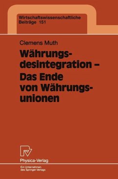 Währungsdesintegration - Das Ende von Währungsunionen (eBook, PDF) - Muth, Clemens
