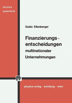 Finanzierungsentscheidungen multinationaler Unternehmungen. (eBook, PDF) - Eilenberger, G.