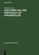 Lectures on the Topology of 3-Manifolds... - Bild 1