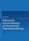 Elektronische Datenverarbeitung als Instrument der Unternehmensführung (eBook, PDF)