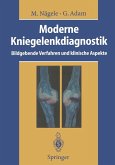 Moderne Kniegelenkdiagnostik (eBook, PDF)