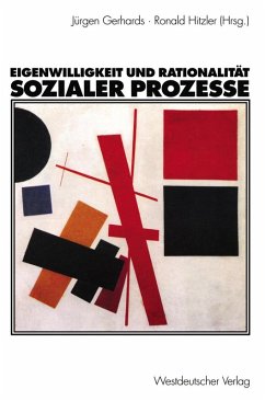 Eigenwilligkeit und Rationalität sozialer Prozesse (eBook, PDF)