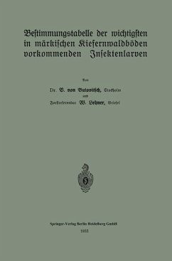 Cover Bestimmungstabelle der wichtigsten in märkischen Kiefernwaldböden vorkommenden Insektenlarven (eBook, PDF)
