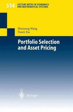 Portfolio Selection and Asset Pricing (eBook, PDF) - Wang, Shouyang; Xia, Yusen