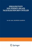 Erkrankungen der Inneren Organe Nach Elektrischen Unfällen (eBook, PDF)