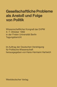 Gesellschaftliche Probleme als Anstoß und Folge von Politik (eBook, PDF) - Hartwich, Hans-Hermann
