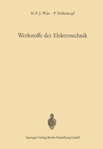 Werkstoffe der Elektrotechnik (eBook, PDF) Werkstoffe der Elektrotechnik (eBook, PDF)