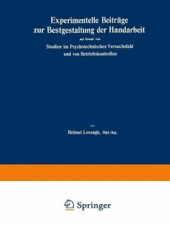 Experimentelle Beiträge zur Bestgestaltung der Handarbeit (eBook, PDF) - Lossagk, Helmut