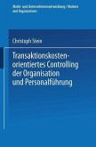 Transaktionskostenorientiertes Controlling der Organisation und Personalführung (eBook, PDF)