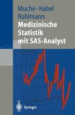 Medizinische Statistik mit SAS-Analyst (eBook, PDF)