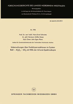 Untersuchungen über Festkörperreaktionen im System BaO - Al2O3 - SiO2 mit Hilfe der Infrarot-Spektroskopie (eBook, PDF) - Schwiete, Hans-Ernst