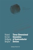 Three-Dimensional Simulation of Semiconductor Devices (eBook, PDF)