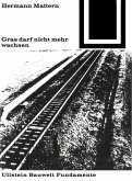 Gras darf nicht mehr wachsen (eBook, PDF)