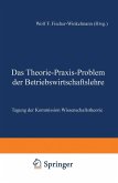 Das Theorie-Praxis-Problem der Betriebswirtschaftslehre (eBook, PDF)