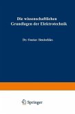 Die wissenschaftlichen Grundlagen der Elektrotechnik (eBook, PDF)