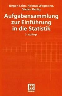 Aufgabensammlung zur Einführung in die Statistik (eBook, PDF) - Lehn, Jürgen; Wegmann, Helmut; Rettig, Stefan