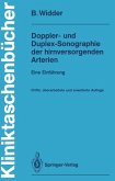 Doppler- und Duplex-Sonographie der hirnversorgenden Arterien (eBook, PDF) Doppler- und Duplex-Sonographie der hirnversorgenden Arterien (eBook, PDF)