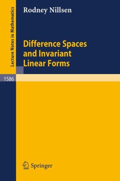 Difference Spaces and Invariant Linear Forms (eBook, PDF) - Nillsen, Rodney