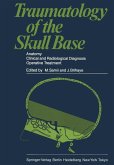 Traumatology of the Skull Base (eBook, PDF)