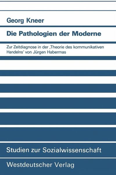 Die Pathologien der Moderne (eBook, PDF)