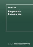 Kooperative Koordination (eBook, PDF)