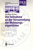 Die Teilnahme an der Versammlung der Wohnungseigentümer (eBook, PDF)