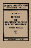 Die Kraftübertragung durch Zahnräder (eBook, PDF)