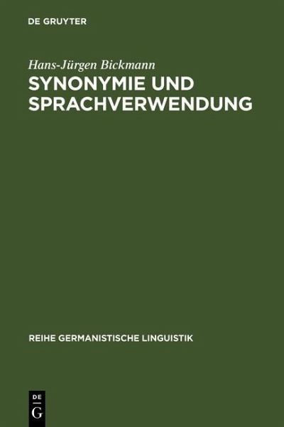 Synonymie und Sprachverwendung (eBook, PDF) Synonymie und Sprachverwendung (eBook, PDF)