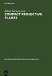 Compact Projective Planes (eBook, PDF) - Bild 1