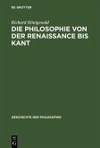 Die Philosophie von der Renaissance bis Kant (eBook, PDF)