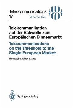 Telekommunikation auf der Schwelle zum Europäischen Binnenmarkt / Telecommunications on the Threshold to the Single European Market (eBook, PDF)