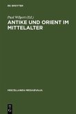 Antike und Orient im Mittelalter (eBook, PDF)