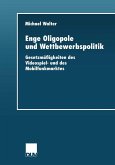 Enge Oligopole und Wettbewerbspolitik (eBook, PDF)