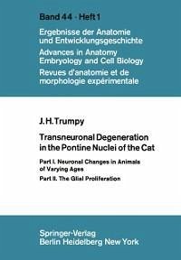 Transneuronal Degeneration in the Pontine Nuclei of the Cat (eBook, PDF) - Trumpy, J. H.