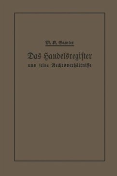 Das Handelsregister und seine Rechtsverhältnisse (eBook, PDF) - Samter, M. Karl