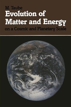 Evolution of Matter and Energy on a Cosmic and Planetary Scale (eBook, PDF) - Taube, M.