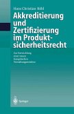 Akkreditierung und Zertifizierung im Produktsicherheitsrecht (eBook, PDF)