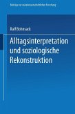 Alltagsinterpretation und soziologische Rekonstruktion (eBook, PDF)