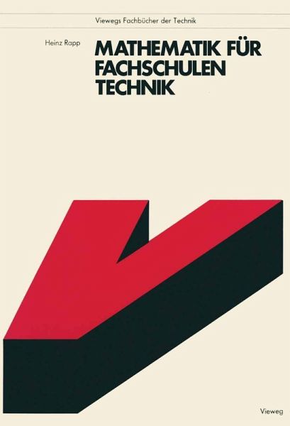 Mathematik für Fachschulen Technik (eBook, PDF) Mathematik für Fachschulen Technik (eBook, PDF)