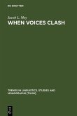 When Voices Clash (eBook, PDF)