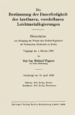 Die Bestimmung der Dauerfestigkeit der knetbaren, veredelbaren Leichtmetallegierungen (eBook, PDF)