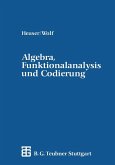 Algebra, Funktionalanalysis und Codierung (eBook, PDF)