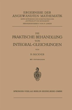 Die Praktische Behandlung von Integral-Gleichungen (eBook, PDF) - Bückner, Hans