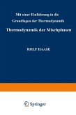 Thermodynamik der Mischphasen (eBook, PDF)